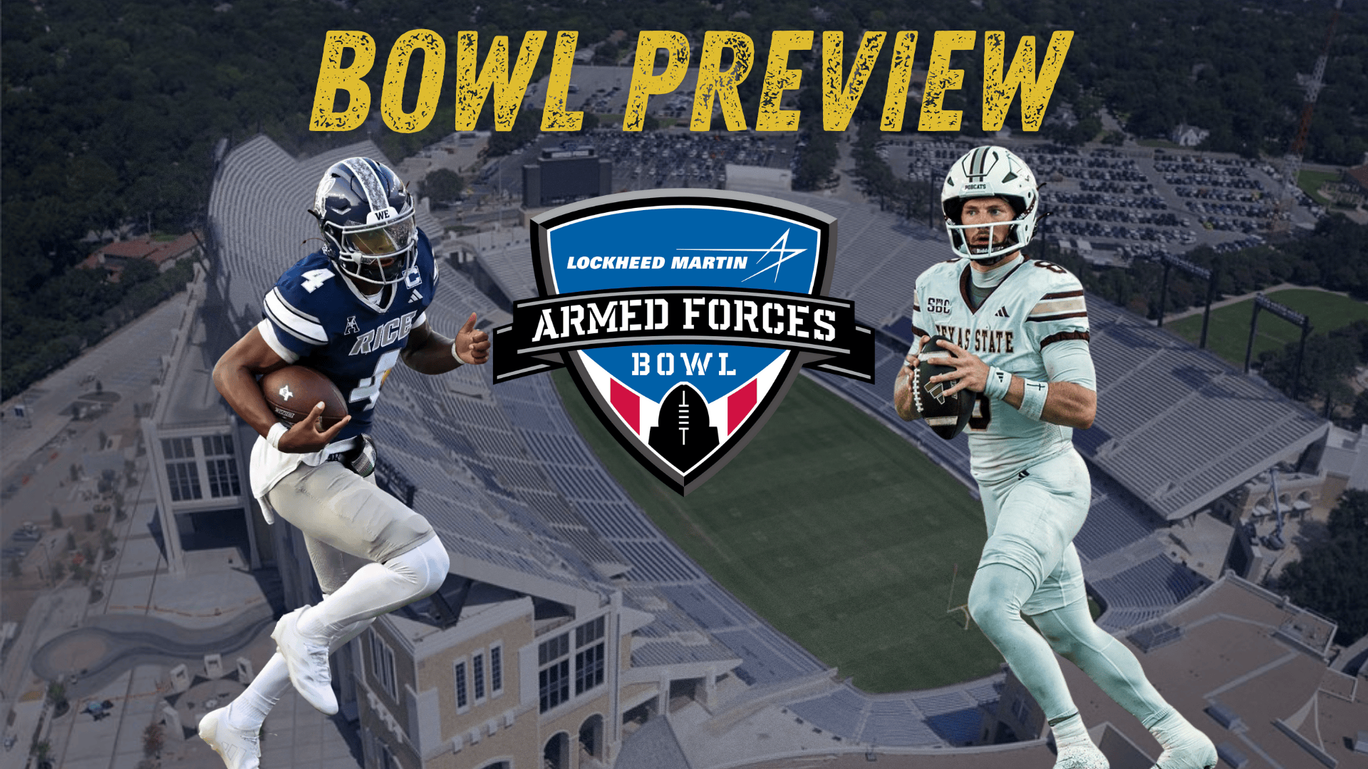 Rice vs Texas State Armed Forces Bowl Preview