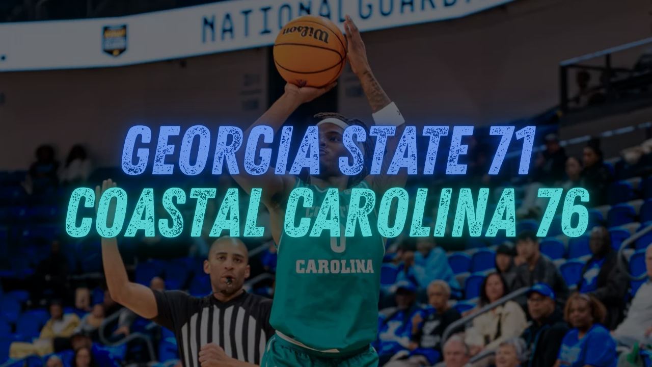 AJ Dancler's 32 Points Leads Coastal Carolina to 76-71 Road Victory
