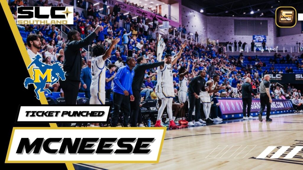March Madness Ticket Punched 2026 McNeese